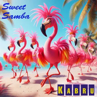 Sweet Samba by Kabru