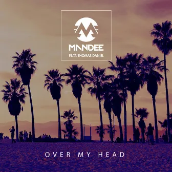 Over My Head by MANDEE