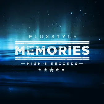 Memories by Fluxstyle