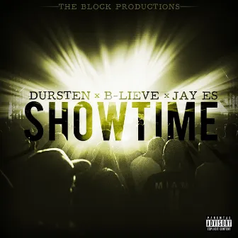 Showtime by Dursten