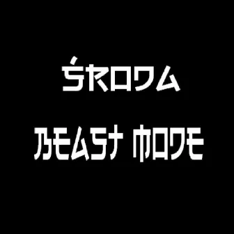 BEAST MODE by Środa