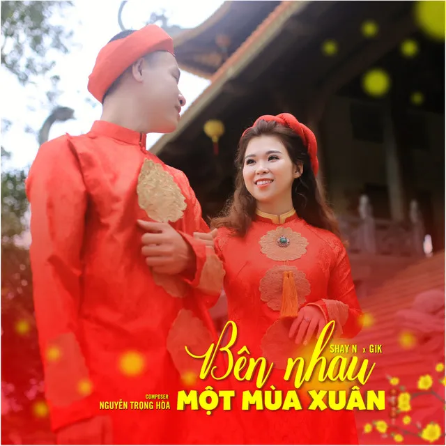 Bên Nhau Một Mùa Xuân