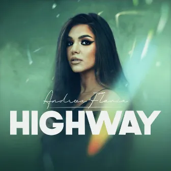 Highway by Andreea Flavia