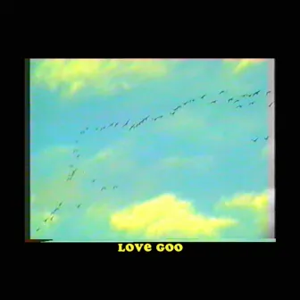 Love Goo by Bull