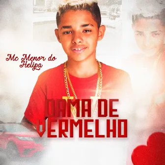 Dama de Vermelho by Mc Menor do Helipa