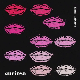 Curiosa by Dany Calvario