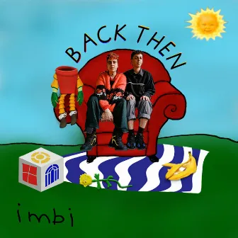 back then by imbi