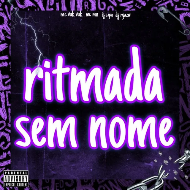 Ritmada Sem Nome (feat. Mc Vuk Vuk)