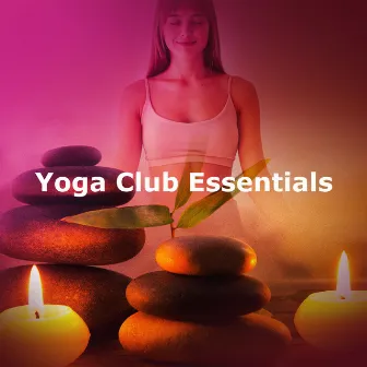 Yoga Club Essentials by Yoga Therapy