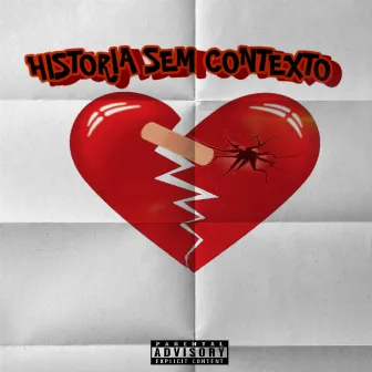 Historia Sem Contexto by SamuKnobeat