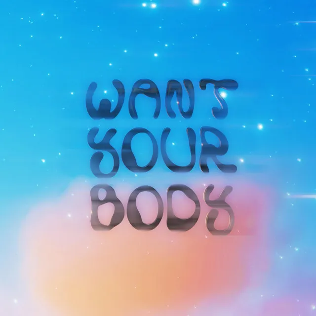 Want Your Body