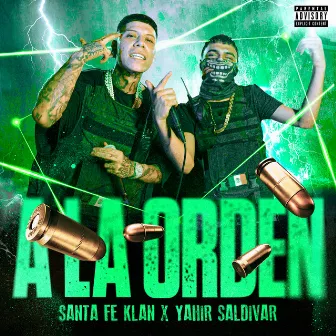 A LA ORDEN by Yahir Saldivar