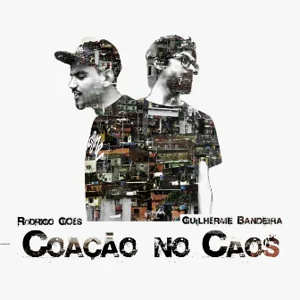 Coação no Caos by Rodrigo Goes