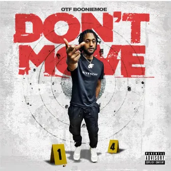 Don't Move by OTF Boonie Moe