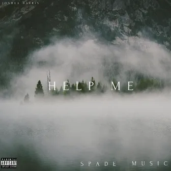 Help Me by Spade Music