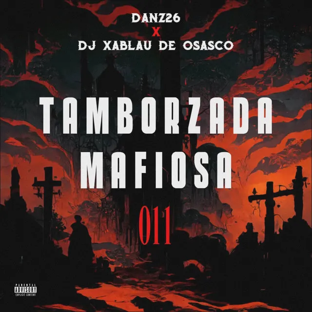 TAMBORZADA MAFIOSA 011