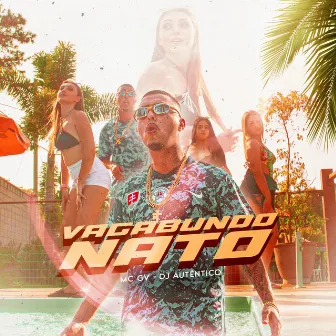 Vagabundo Nato by MC GV