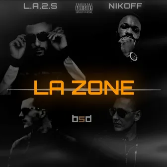 LA ZONE by Nikoff