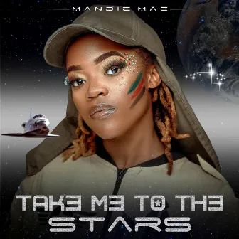 Take Me to The Stars by Mandie Mae