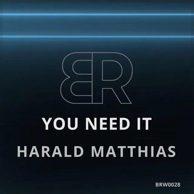 You Need It - Radio Edit