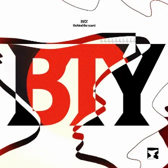 BTY (Behind the Years) by DZZ