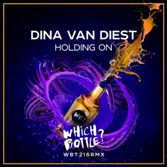 Holding On by Dina Van Diest