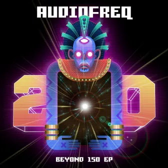 Beyond 150 EP by Audiofreq