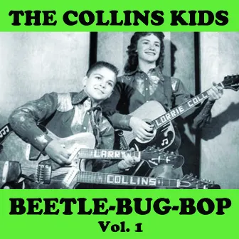 Beetle Bug Bop, Vol. 1 by The Collins Kids