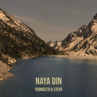 Naya Din by YOUNGSTR