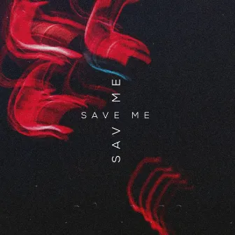 Save Me by Devin Barrus