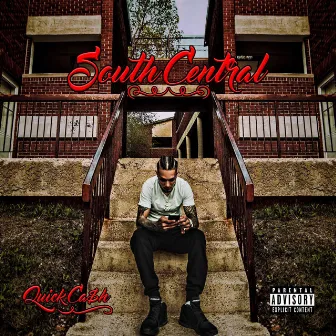 South Central by Quick Cash