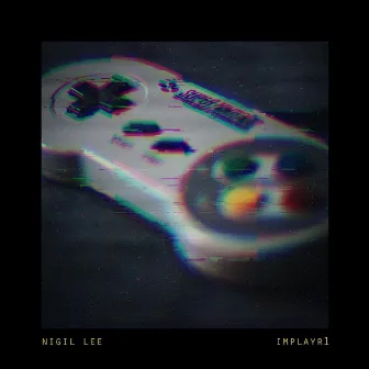 Implayr1 by Nigil Lee