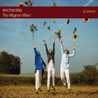 Enchantée by Trio Mignon Wien