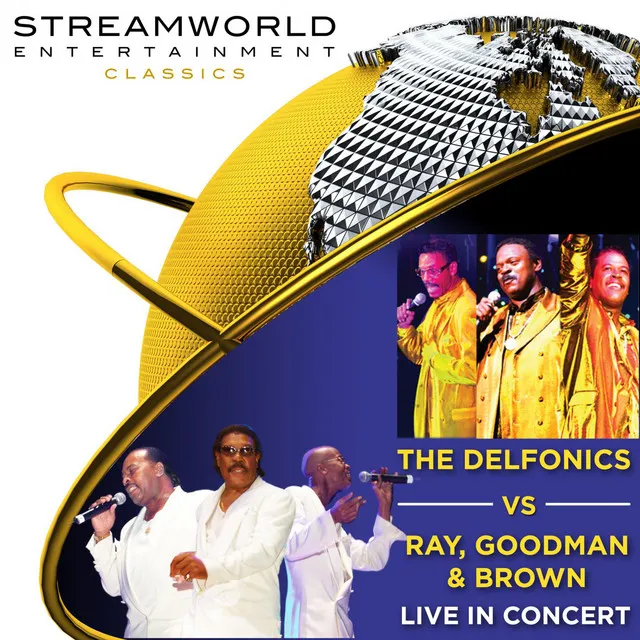 The Delfonics vs Ray, Goodman & Brown Live In Concert