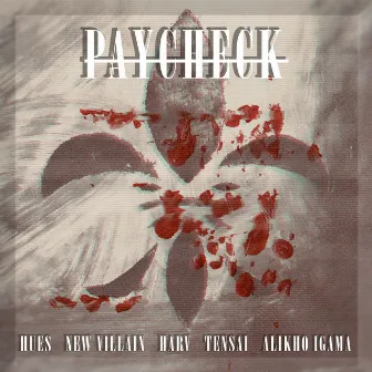 Paycheck by Hues