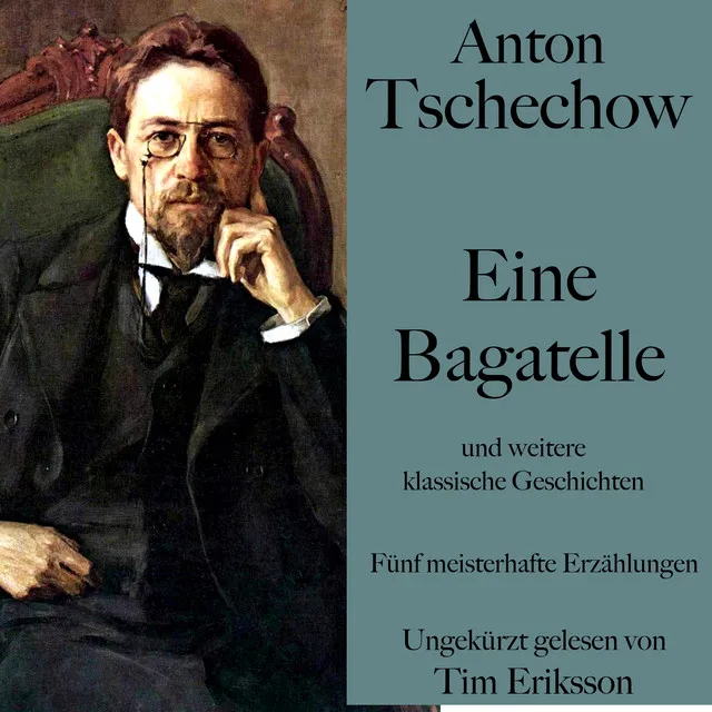 In der Barbierstube 02.2 - Anton Tschechow: Eine Bagatelle – und weitere klassische Geschichten