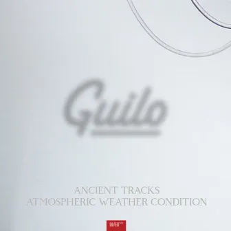 Ancient Tracks by Guilo