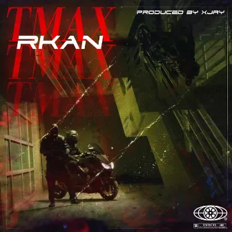 TMAX by Rkan