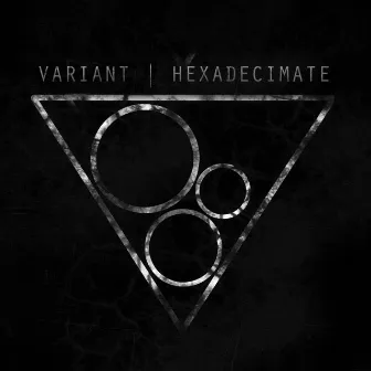 Hexadecimate by Variant