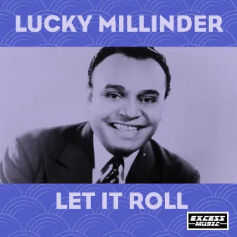 Let It Roll by Lucky Millinder