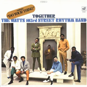 Together by Charles Wright & The Watts 103rd Street Rhythm Band