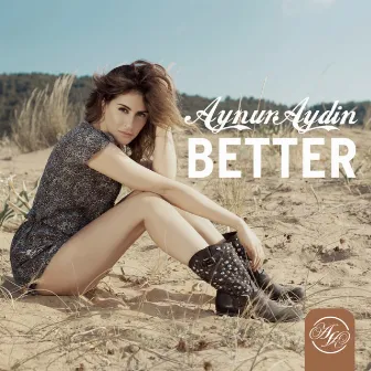 Better by Aynur Aydın