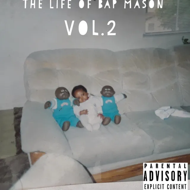 The Life of Bap Mason, Vol. 2