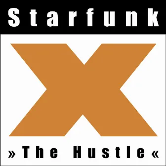 The Hustle by Starfunk