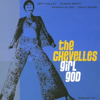 Girl God by The Chevelles