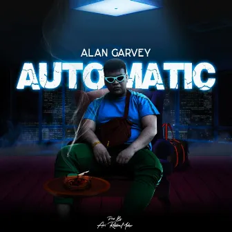 Automatic by Alan Garvey