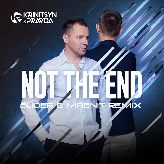 Not the End - Slider & Magnit Remix