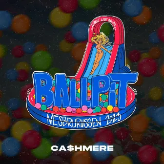 Ballpit 2023 (Partysnekk) by CA$HMERE