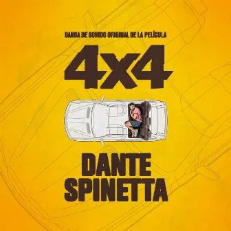 Soundtrack 4x4 by Dante Spinetta