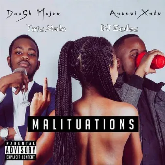 Malituations Tape by DJ Zedaz